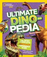 National Geographic Kids Ultimate Dinopedia, deuxième édition - National Geographic Kids Ultimate Dinopedia, Second Edition