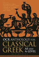 Anthologie de l'OCR pour le grec classique comme et un niveau - OCR Anthology for Classical Greek as and a Level