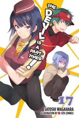 Le Diable est à temps partiel, Vol. 17 (Light Novel) - The Devil Is a Part-Timer!, Vol. 17 (Light Novel)