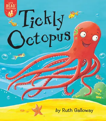 Pieuvre chatouilleuse - Tickly Octopus