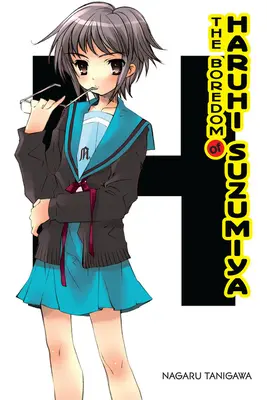 L'ennui de Haruhi Suzumiya (Light Novel) - The Boredom of Haruhi Suzumiya (Light Novel)