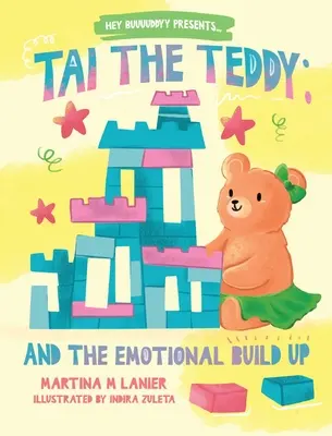 Tai the Teddy et l'accumulation d'émotions - Tai the Teddy and The Emotional Buildup