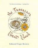 Le livre du pain de Tassajara - The Tassajara Bread Book