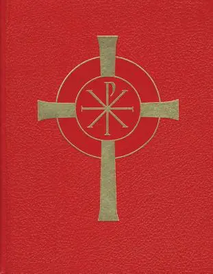 Lectionnaire - Messe dominicale - Cycle de 3 ans : Volume I : Dimanches, solennités, fêtes du Seigneur et des Saints - Lectionary - Sunday Mass - 3year Cycle: Volume I: Sundays, Solemnities, Feasts of the Lord, and the Saints