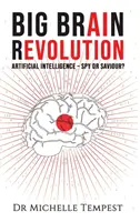 La révolution des grands cerveaux - Big Brain Revolution