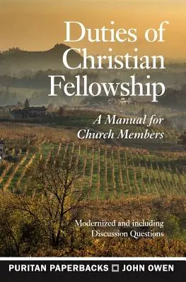 Les devoirs de la communauté chrétienne - Duties of Christian Fellowship