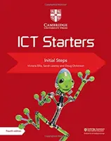 Cambridge Ict Starters Initial Steps (en anglais) - Cambridge Ict Starters Initial Steps