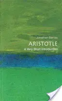 Aristote : Une très courte introduction - Aristotle: A Very Short Introduction