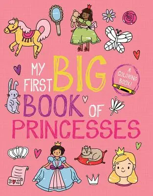 Mon premier grand livre des princesses - My First Big Book of Princesses