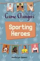 Planète lecture KS2 - Game-Changers : Sporting Heroes - Niveau 7 : Saturn/Blue-Red band - Reading Planet KS2 - Game-Changers: Sporting Heroes - Level 7: Saturn/Blue-Red band