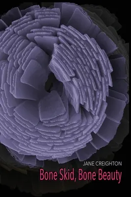 La beauté de l'os, le dérapage de l'os - Bone Skid, Bone Beauty
