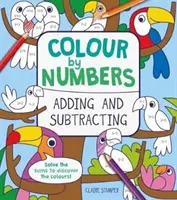 Coloriez avec les chiffres : Addition et soustraction - Colour by Numbers: Adding and Subtracting