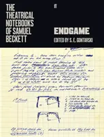 Carnets de notes théâtrales de Samuel Beckett - Fin de partie - Theatrical Notebooks of Samuel Beckett - Endgame