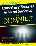 Théories du complot et sociétés secrètes pour les Nuls - Conspiracy Theories and Secret Societies for Dummies