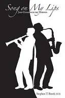 Une chanson sur mes lèvres - Les grands du jazz ont été mes mentors - Song on My Lips - Jazz Greats Were My Mentors