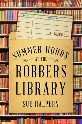 Heures d'été à la bibliothèque des voleurs - Summer Hours at the Robbers Library