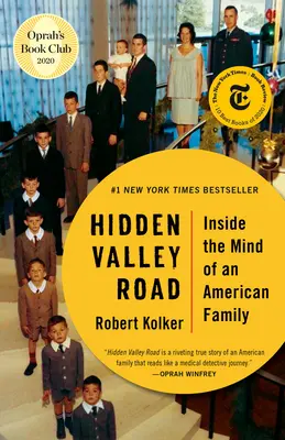 La route de la vallée cachée : Dans la tête d'une famille américaine - Hidden Valley Road: Inside the Mind of an American Family