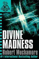 CHERUB : Divine Madness - Livre 5 - CHERUB: Divine Madness - Book 5