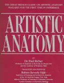 Anatomie artistique : Le grand classique français de l'anatomie artistique - Artistic Anatomy: The Great French Classic on Artistic Anatomy