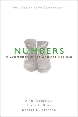 Nbbc, Nombres : Un commentaire dans la tradition wesleyenne - Nbbc, Numbers: A Commentary in the Wesleyan Tradition