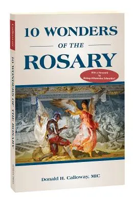 Les 10 merveilles du Rosaire - 10 Wonders of the Rosary