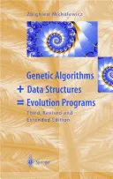 Algorithmes génétiques + structures de données = programmes d'évolution - Genetic Algorithms + Data Structures = Evolution Programs