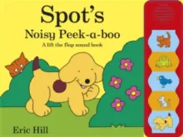 Le coucou bruyant de Spot - Spot's Noisy Peek-a-boo