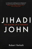 Jihadi John : La formation d'un terroriste - Jihadi John: The Making of a Terrorist