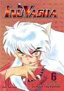 Inuyasha (Vizbig Edition), Vol. 6 : L'amour se fait sentir jusqu'à l'os - Inuyasha (Vizbig Edition), Vol. 6: Love Cuts to the Bone