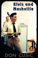 Elvis et Nashville - Elvis and Nashville