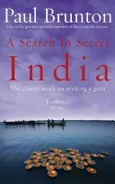 Une recherche dans l'Inde secrète - A Search in Secret India