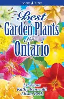 Les meilleures plantes de jardin pour l'Ontario - Best Garden Plants for Ontario