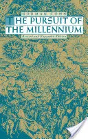 La poursuite du millénaire : Les millénaristes révolutionnaires et les anarchistes mystiques du Moyen Âge - The Pursuit of the Millennium: Revolutionary Millenarians and Mystical Anarchists of the Middle Ages