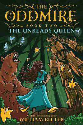 L'Oddmire, Tome 2 : La Reine Incomplète - The Oddmire, Book 2: The Unready Queen