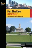 Best Bike Rides Nashville : Un guide des plus belles balades récréatives dans la région métropolitaine - Best Bike Rides Nashville: A Guide to the Greatest Recreational Rides in the Metro Area