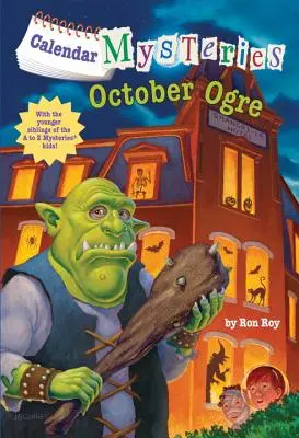 Mystères du calendrier n°10 : L'ogre d'octobre - Calendar Mysteries #10: October Ogre