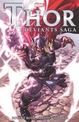 Thor : La saga des déviants - Thor: The Deviants Saga