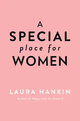 Une place spéciale pour les femmes - A Special Place for Women