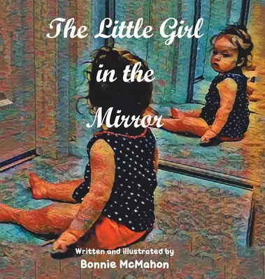 La petite fille au miroir - The Little Girl in the Mirror