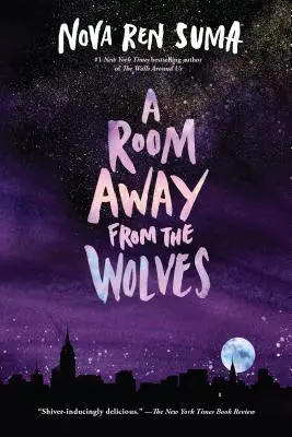 Une chambre loin des loups - A Room Away from the Wolves