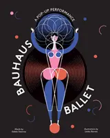 Le ballet du Bauhaus - Bauhaus Ballet