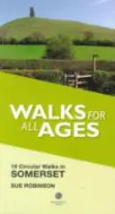 Marches pour tous les âges Somerset - 19 promenades circulaires - Walks for All Ages Somerset - 19 Circular Walks