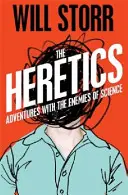 Hérétiques - Aventures avec les ennemis de la science - Heretics - Adventures with the Enemies of Science