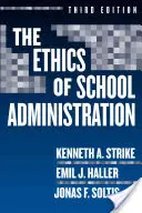 L'éthique de l'administration scolaire - The Ethics of School Administration