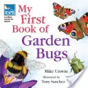 RSPB Mon premier livre d'insectes de jardin - RSPB My First Book of Garden Bugs