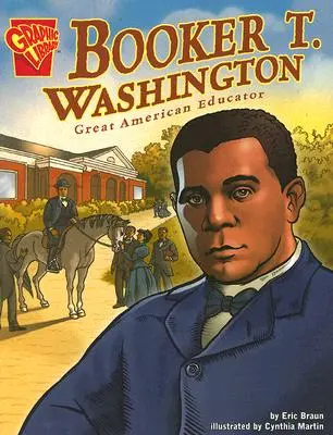 Booker T. Washington : Le grand éducateur américain - Booker T. Washington: Great American Educator