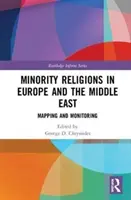 Religions minoritaires en Europe et au Moyen-Orient : Cartographie et suivi - Minority Religions in Europe and the Middle East: Mapping and Monitoring