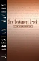 Le grec du Nouveau Testament pour les débutants - New Testament Greek for Beginners