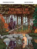 L'odeur des garçons affamés - The Smell of Starving Boys