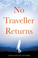 Aucun voyageur ne revient - No Traveller Returns